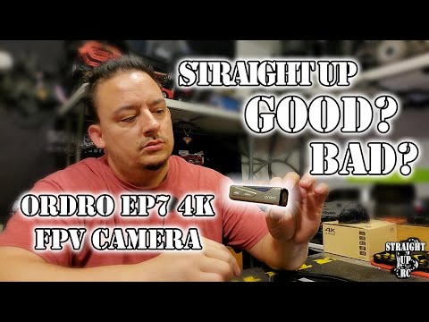 ORDRO EP7 4K FPV Cam Straight UP Review