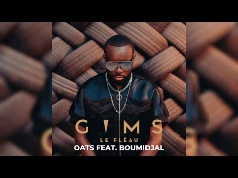 GIMS - OATS feat. BOUMIDJAL (Audio Officiel)