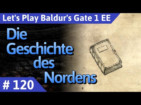 Baldur's Gate 1 deutsch Teil 120 - Die Geschichte des Nordens Let's Play