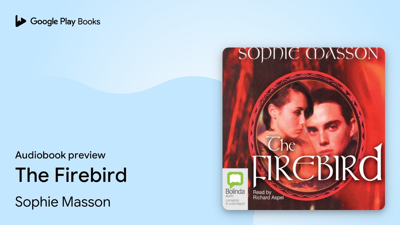 The Firebird by Sophie Masson · Audiobook preview