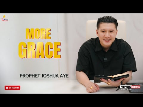 More Grace | Prophet Joshua Aye #propheticsermon