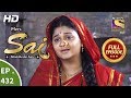 Mere Sai - Ep 432 - Full Episode - 21st May, 2019