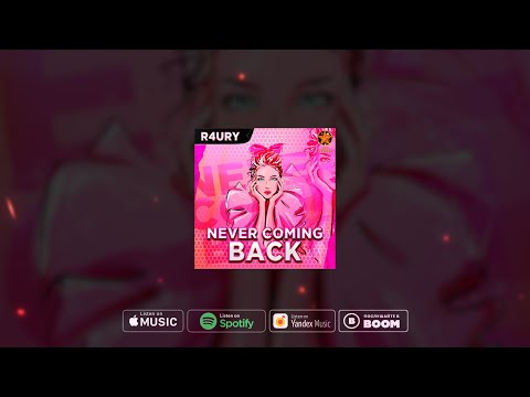 R4URY - Never Coming Back (Official Audio)