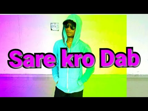 Urban Choreography On || Sare Kro Dab || Raftaar, Sonu Kakkar, Muhfaad