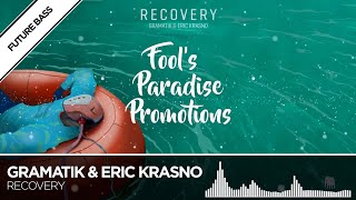 Gramatik &amp; Eric Krasno - Recovery