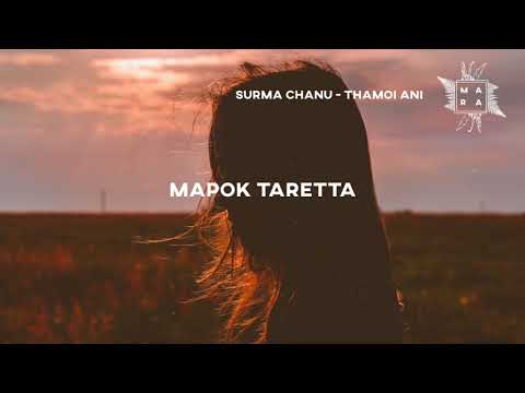 Thamoi Ani - Surma Chanu ( lyrics video )