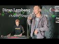 Iraha Teupang Diran Lembang Season Gegembrungan