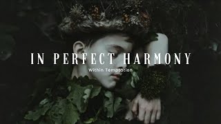 In Perfect Harmony - Within Temptation ( Sub Español - Lyrics )