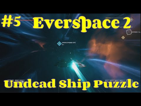 EVERSPACE 2 | Ep5: Flak Cannon Kind of OP OP + The Undead Ship Puzzle | Worthy Freelancer Successor