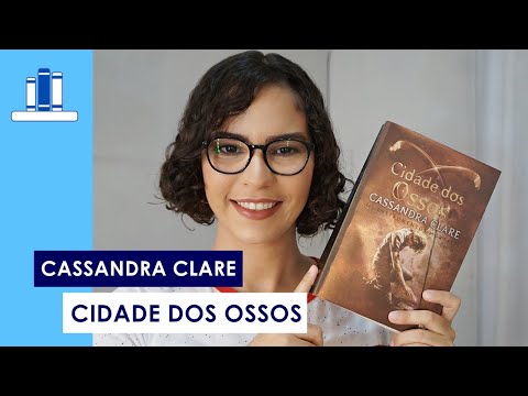 CIDADE DOS OSSOS, de Cassandra Clare | Ízis Negreiros