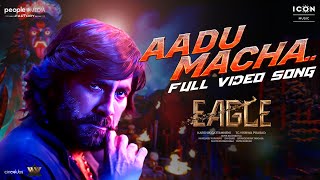 Aadu Macha Video Song  Eagle Movie Songs  Ravi Tej