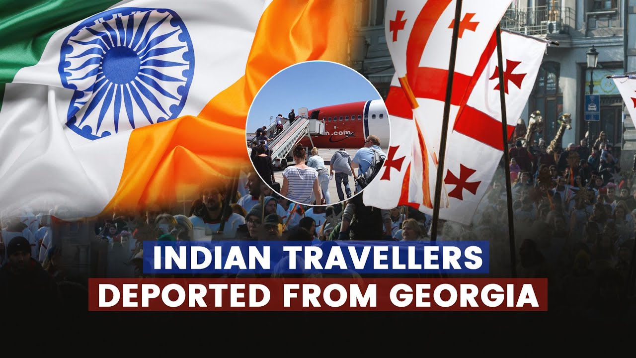 Shocking Truth: Why Indian Travelers Are Being Deported from Georgia 🇮🇳✈️❌