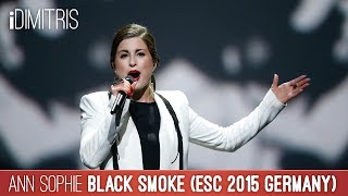 Ann Sophie - Black Smoke (Eurovision 2015 Germany)