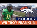 Broncos TRADE Up To Select Wide Receiver Troy Franklin In Round 4 Of 2024 NFL Draft | Broncos News