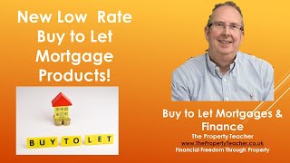 New Low Rate Buy to Let Mortgage Products - Mortgage War Ongoing?