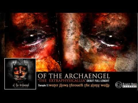 OF THE ARCHAENGEL - Water Flows Through the Slimy Walls | ft Sakis (Rotting Christ)