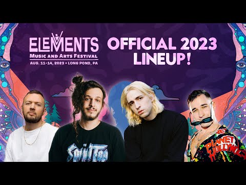 Elements Music & Arts Festival 2023 Official Lineup Video