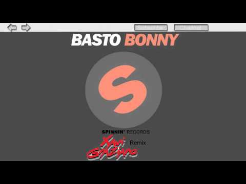 Basto - BONNY (Xavi Graziano Remix)