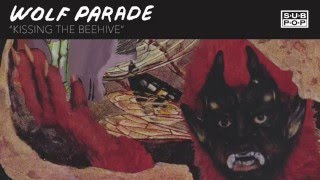 Wolf Parade - Kissing the Beehive