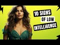 10 Signs Of Low Intelligence Boost Your Understanding