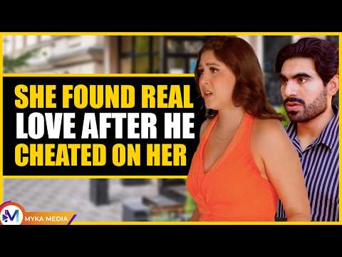 She found real love after he cheated on her