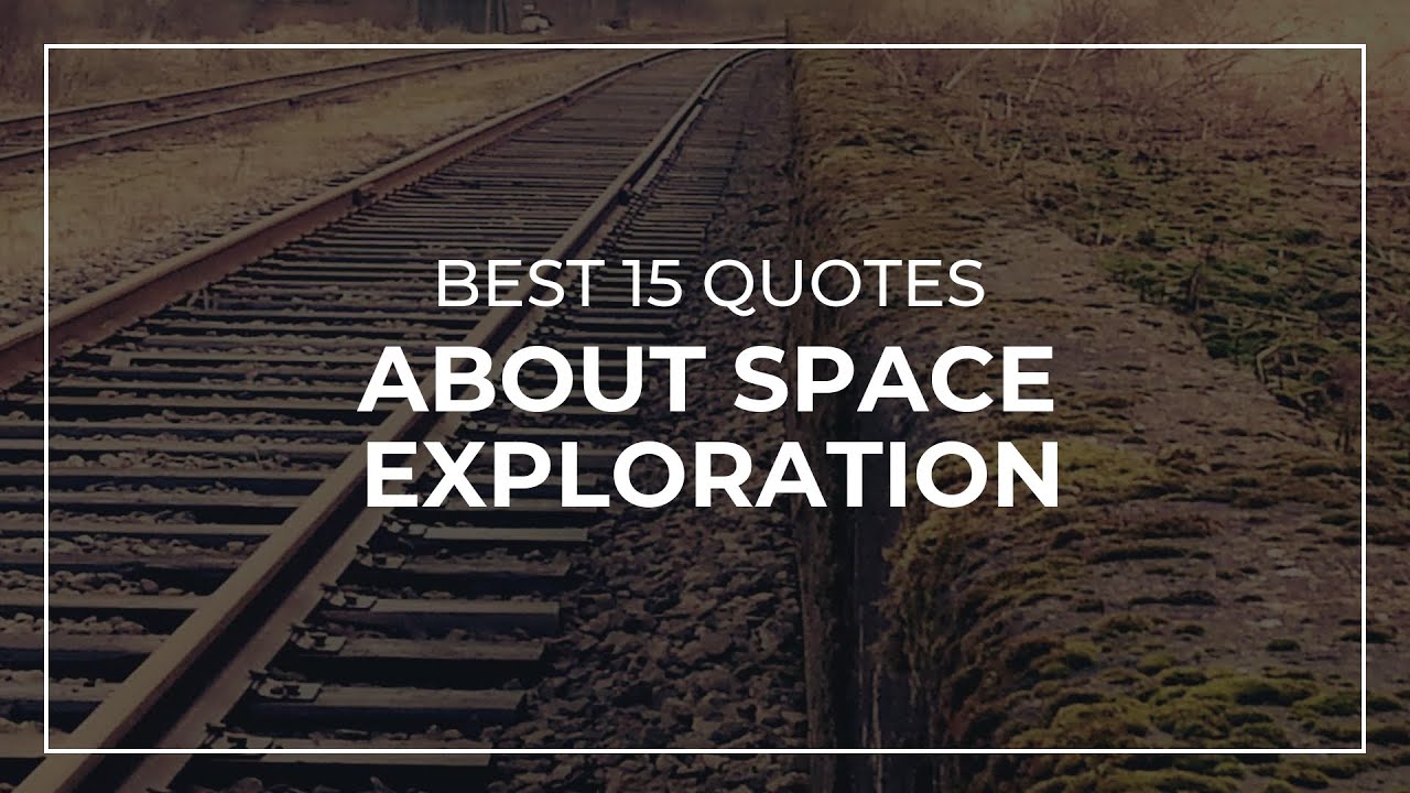 Best 15 Quotes about Space Exploration | Daily Quotes | Beautiful Quotes | Quotes for Whatsapp