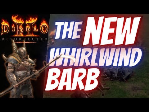 The NEW Whirlwind Barb is BETTER In Diablo 2 Resurrected Ladder 2.4 (And Season 2!)
