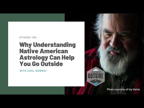 186: Why Understanding Native American Astrology Can Help You Go Outside (Carl Gawboy)