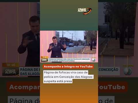 Página de fofocas vira caso de polícia em Conceição das Alagoas: suspeita está presa