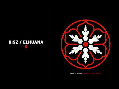 BISZ / ELHUANA - II