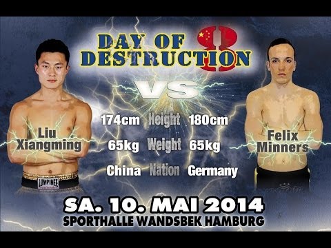 Felix Minners vs. Liu Xiangming - Day of Destruction 8 - Germany