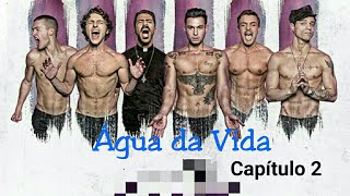 Download lagu Água da Vida - Capítulo 2 mp3