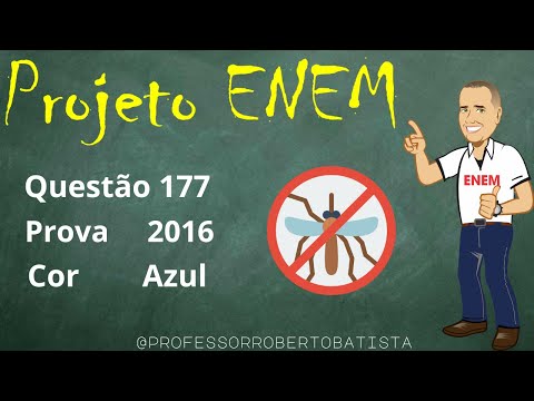 PROJETO ENEM: Matemática Prova 2016 Questão 177 (O LIRAa, Levantamento Rápido do Índice de)