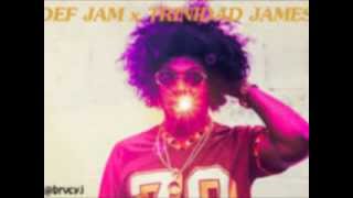 Def Jam x Trinidad James (Chopped &amp; Screwed)