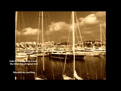 Luke Bond feat. Mark Frisch - The Other Side (ft.VideoEdit )