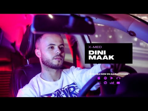 X-MED - DINI MAAK (Prod by SMOW) Officiel MV