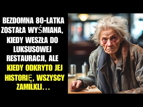 80 LATKA BEZDOMNA WCHODZI DO LUKSUSOWEJ RESTAURACJI I WSZYSCY SIĘ Z NIEJ ŚMIEJĄ, ALE NIE WIEDZIELI