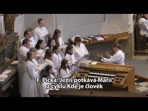 Cecilská hudební jednota - F. Picka: Ježíš potkává Marii