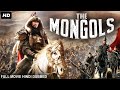 THE MONGOLS Hollywood Movie Hindi Dubbed T Altanshagai B Amarcanihan Hindi Action Movie