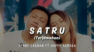 Download lagu DENNY CAKNAN FT HAPPY ASMARA - SATRU | LIRIK VIDEO mp3