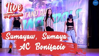 AC Bonifacio - Sumayaw, Sumaya (Live Performance)