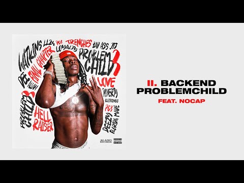 Dee Watkins - Backend ProblemChild Feat. NoCap