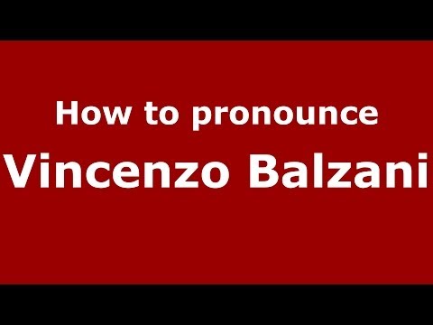 How to pronounce Vincenzo Balzani (Italian/Italy) - PronounceNames.com