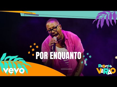 Mumuzinho - Por Enquanto / Citação: Meu Bem Querer