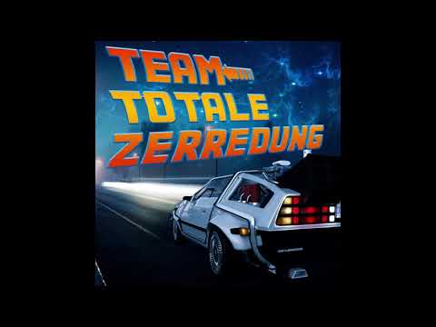 Team Totale Zerredung #1.5 - Chico