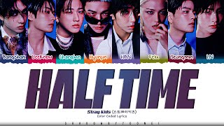 Download lagu Stray Kids 'Half Time' Lyrics (스트레이 키즈 반전 가사) [Color Coded Han_Rom_Eng] | ShadowByYoongi mp3