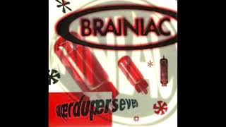 Brainiac - Superduperseven - Ride [Digital Restoration]