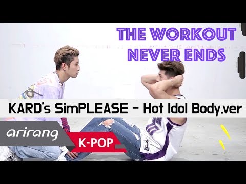 [Simply K-Pop] KARD(카드)'s Hot Idol Body.Ver. Get your summer bodies with KARD! _ Ep.326 _ 082418