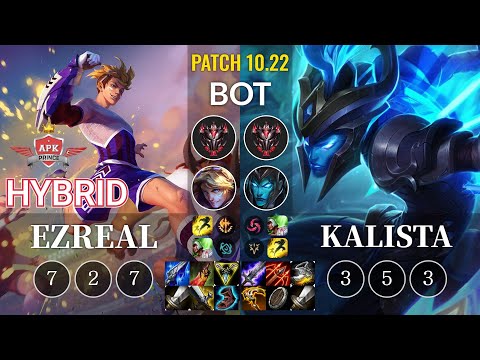 APK HyBrid Ezreal vs Kalista Bot - KR Patch 10.22