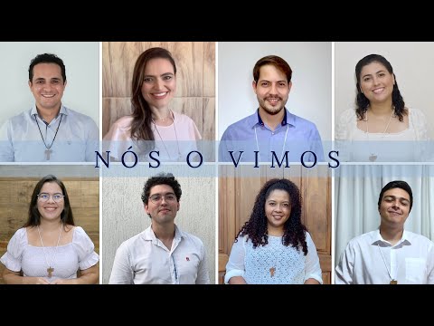 Nós o Vimos - Comunidade Católica Shalom